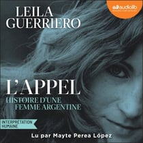 L'Appel - Prix Meilleur livre étranger 2025 - Prix Strega 2026 - Histoire d'une femme argentine