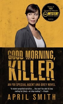 Good Morning, Killer - An Ana Grey Mystery