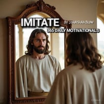 Imitate (365 Daily Motivationals)