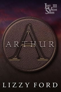 Arthur - Lost Vegas Series, #3