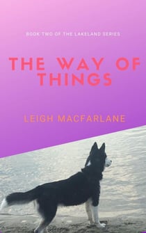 The Way of Things - Lakeland Things, #2