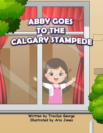 Abby Goes to the Calgary Stampede