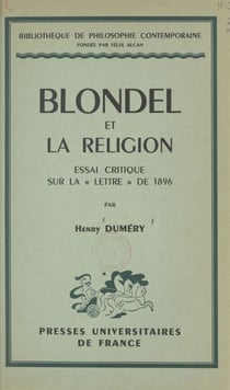 Blondel et la religion - Essai critique sur la Lettre de 1896