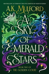 A Sky of Emerald Stars - A Novel