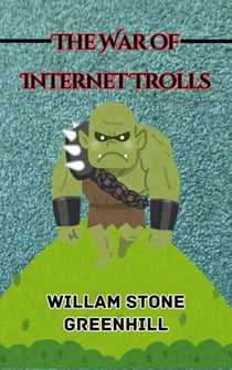 The War of the Internet Trolls