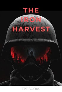 The Iron Harvest