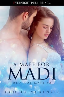A Mafe for Madi - Red Hot Mafes, #2