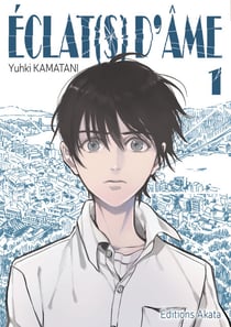 Eclat(s) d'âme - Tome 1