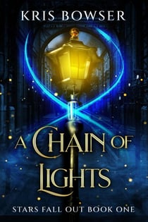 A Chain of Lights - Stars Fall Out, #1