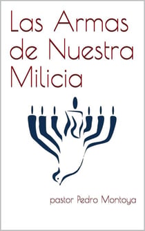 Las Armas de Nuestra Milicia