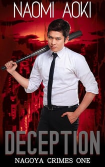 Deception - Nagoya Crimes, #1