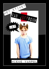 Het etiket van juffrouw Jet