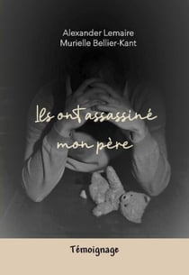 Ils ont assassiné mon père