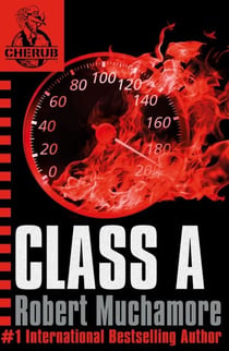 Class A - Book 2 in the addictive bestselling teen spy thriller series that's sold over 15 million copies - edgy, action-packed and completely unputdownable