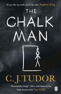 The Chalk Man - The chilling and spine-tingling Sunday Times bestseller - Perfect for fans of Stranger Things and Freida McFadden