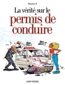 La vérité sur le permis de conduire