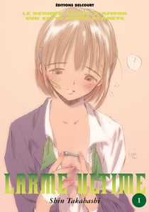 Larme ultime T01