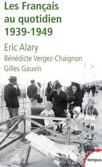 Les français au quotidien - 1939-1949