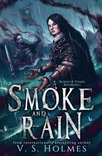 Smoke and Rain - Blood of Titans: Reforged, #1