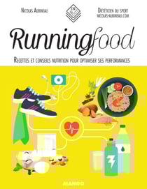 Running Food - Recettes et conseils nutrition pour optimiser ses performances