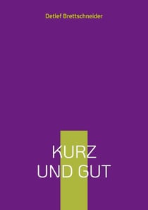 Kurz und gut - Neuntes Buch Kurzgeschichten