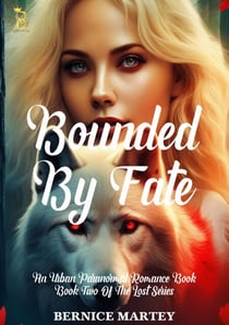 Bounded By Fate - Lost, #2