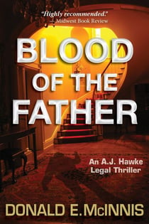Blood of the Father - A.J. Hawke Legal Thriller