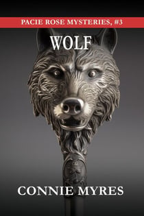 Wolf - Pacie Rose Mysteries, #3