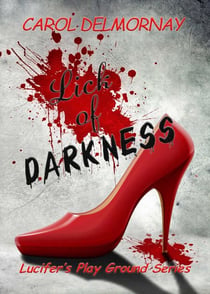 Lick Of Darkness - Lucifer's Play Ground, #1