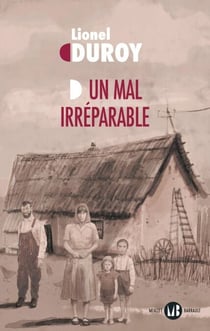 Un mal irréparable