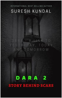 Dara 2 Story Behind Scars