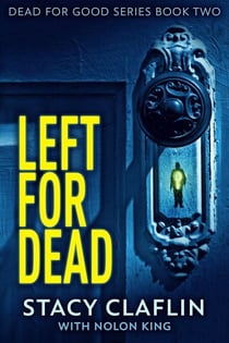 Left For Dead - Dead For Good, #2
