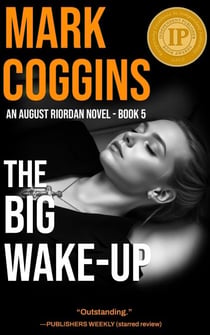 The Big Wake-Up - August Riordan, #5