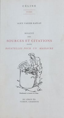 Relevé des sources et citations dans "Bagatelles pour un massacre