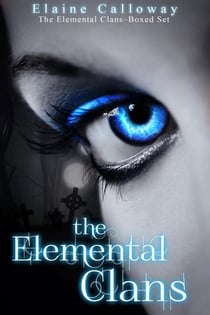 The Elemental Clan Series Boxed Set - Elemental Clan