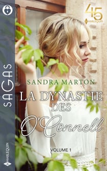 « La dynastie des O'Connell » - Tome 1 - Troublant désir - Irrésistible attirance - Une liaison secrète