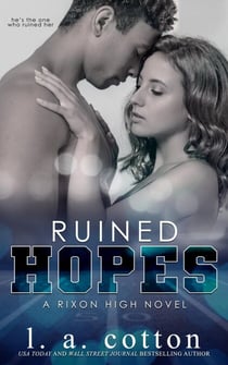 Ruined Hopes - Rixon High, #3
