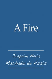 A Fire