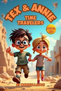 Tex &amp; Annie - Time Travelers - Tex &amp; Annie, #2