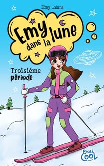 Emy dans la lune Tome 3 - Troisième période