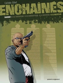 Enchaînés - Saison 1 - Tome 04 - Le menteur