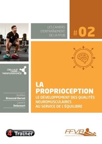 La Proprioception - Le développement des qualités neuromusculaires au service de l'équilibre