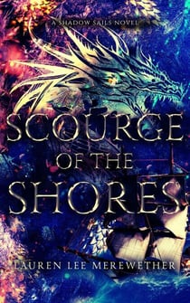 Scourge of the Shores - The Shadow Sails, #0