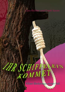 Ihr Schiffelein kommet - Kilian Bleibtreus erster Fall