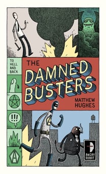 The Damned Busters - To Hell and Back, Book 1
