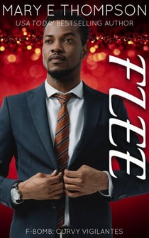 Flee - F-BOMB: Curvy Vigilantes, #7