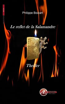 Le reflet de la salamandre - Thriller