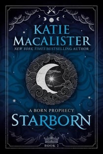 Starborn - A Born Prophecy, #2