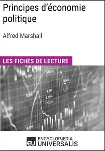Principes d'économie politique d'Alfred Marshall - Les Fiches de lecture d'Universalis