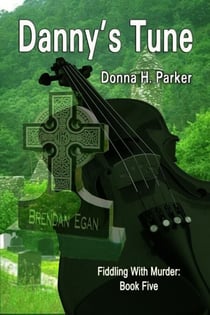 Danny's Tune - Fiddling With Murder, #5